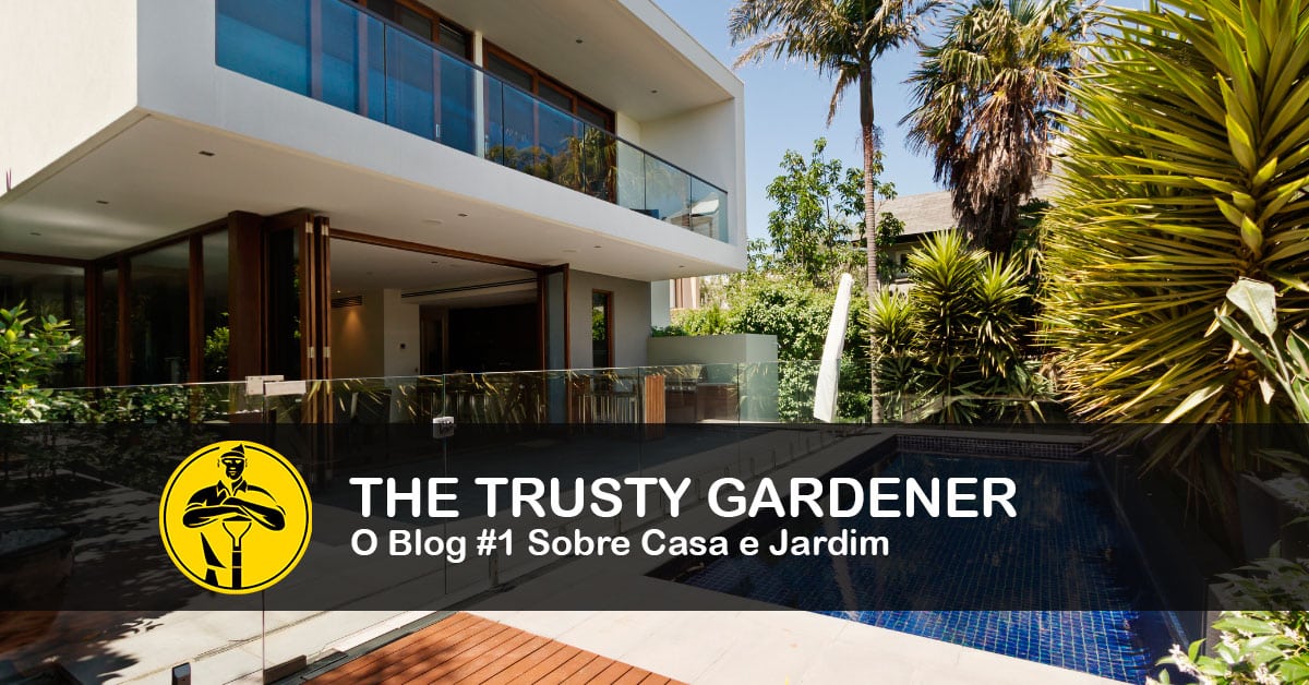 The Trusty Gardener O Blog 1 Sobre Casa e Jardim 2